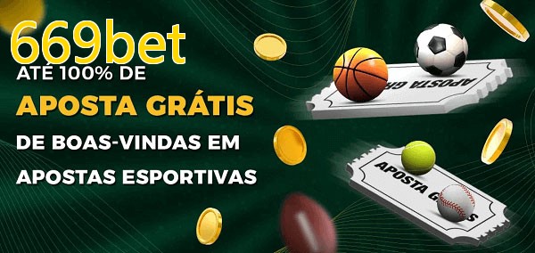 669betbet Ate 100% de Aposta Gratis