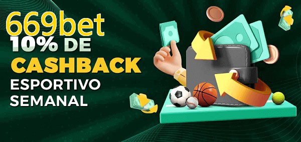 10% de bônus de cashback na 669bet